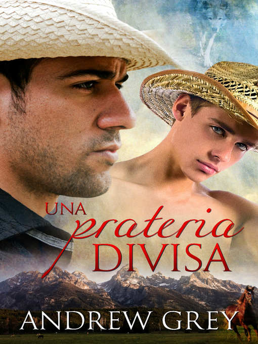 Title details for Una prateria divisa (A Shared Range) by Andrew Grey - Available